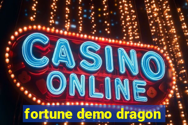 fortune demo dragon